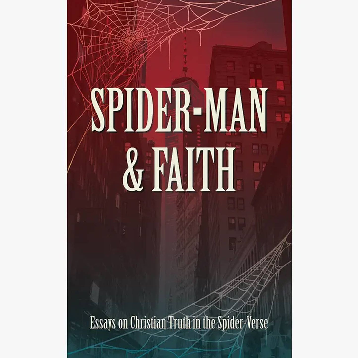 Voyage Comics & Publishing - Spider-Man & Faith: Essays on Christian Truth in the Spider-Verse