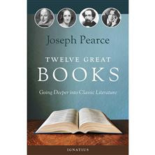 Twelve Great Books Going Deeper into Classic Literature