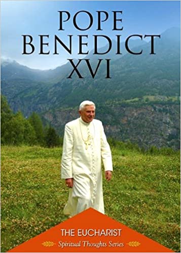 Pope Benedict Spiritual Thoughts Series