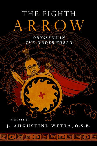 The Eighth Arrow Odysseus in the Underworld