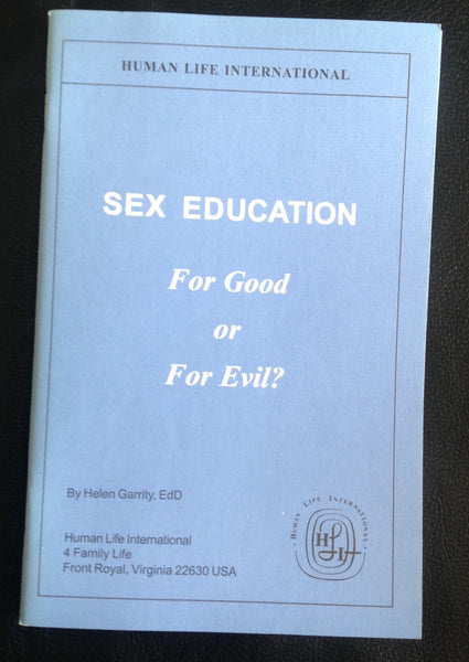 Sex Education for Good or for Evil?