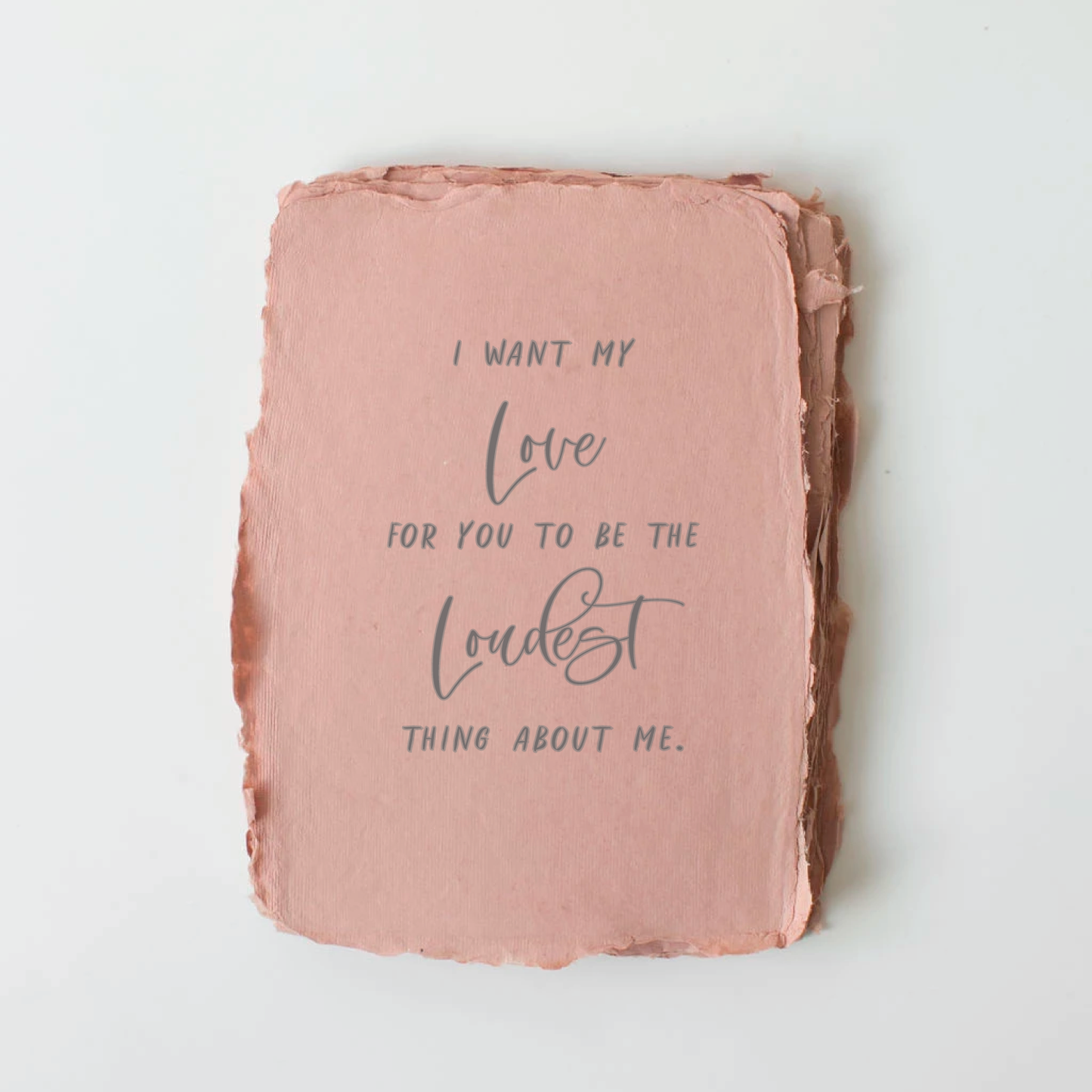 Paper Baristas - Love the Loudest Maya Angelou Greeting Card