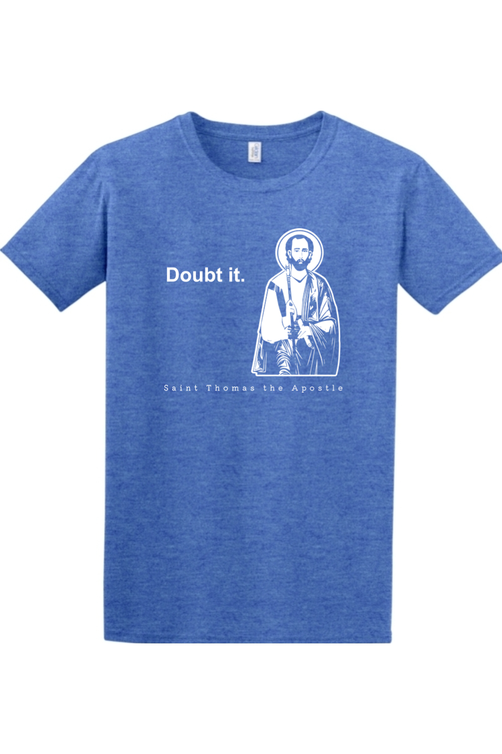 Sock Religious - Doubt it - St. Thomas the Apostle Adult T-Shirt
