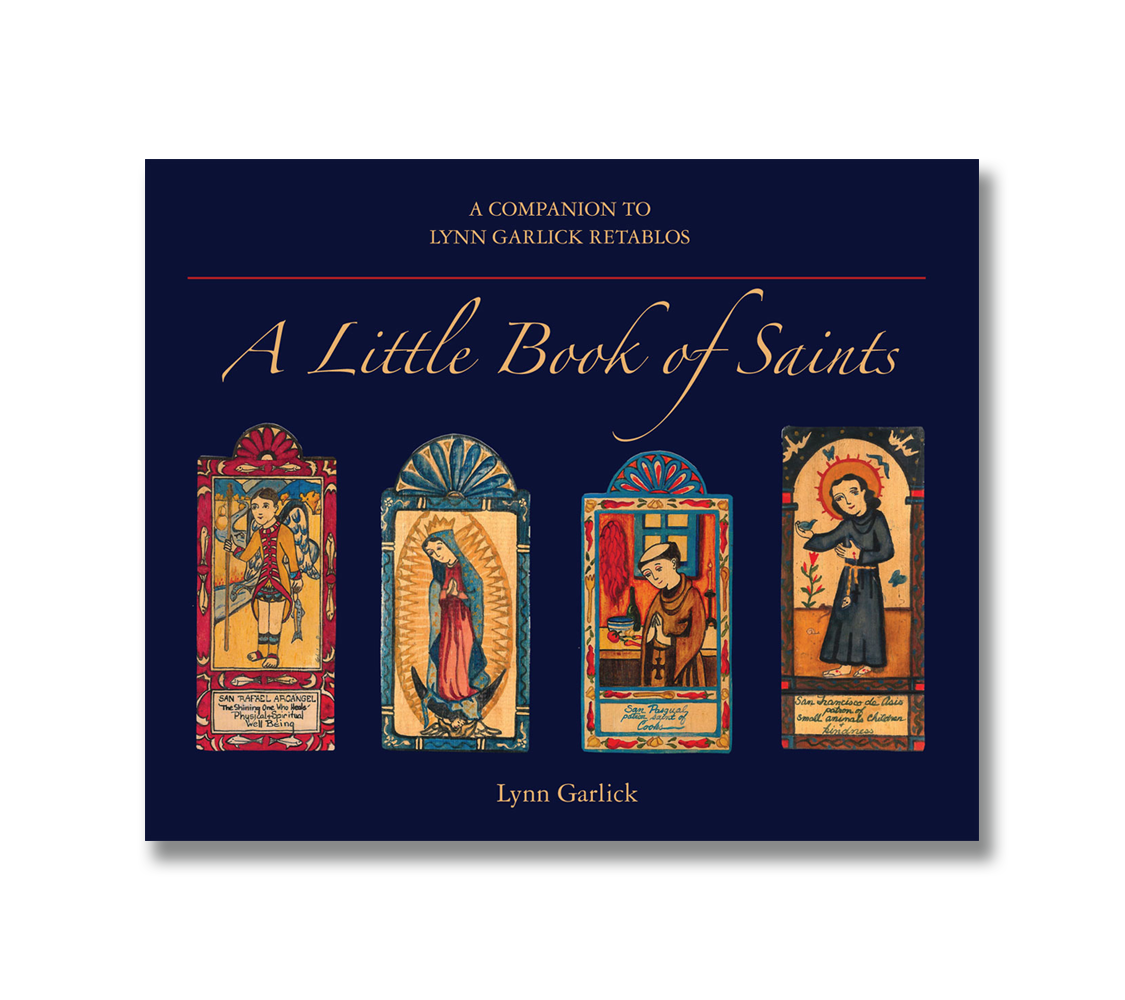 Lynn Garlick Retablos - A Little Book of Saints