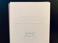 Catholic Card Co. - Belated Birthday | Catholic Birthday Card