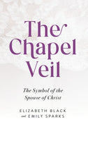 Chapel Veil Symbol of the Spouse of Christ