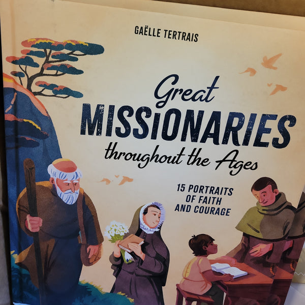 Great Missionaries throughout the Ages