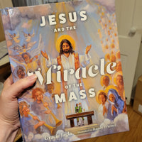 Jesus and the Miracle of Mass