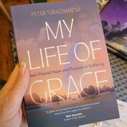 My Life of Grace by Peter "Graceman" Le
