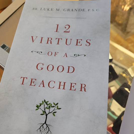 12 Virtues of a Good Teacher