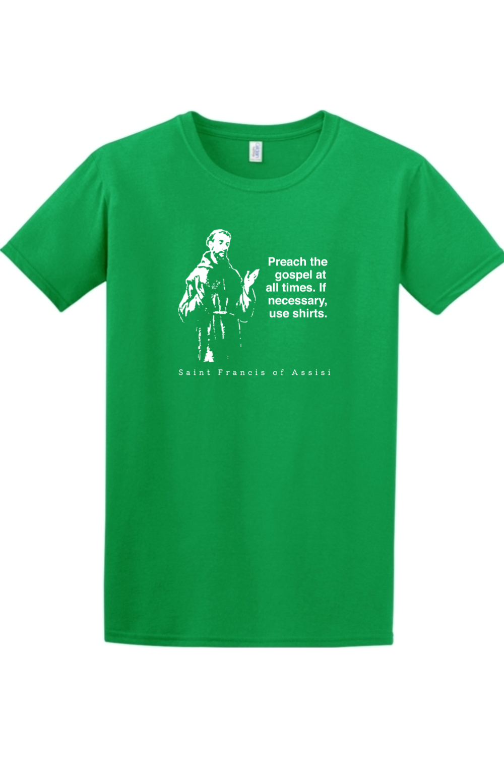 Sock Religious - Preach the Gospel - St. Francis of Assisi Adult T-shirt