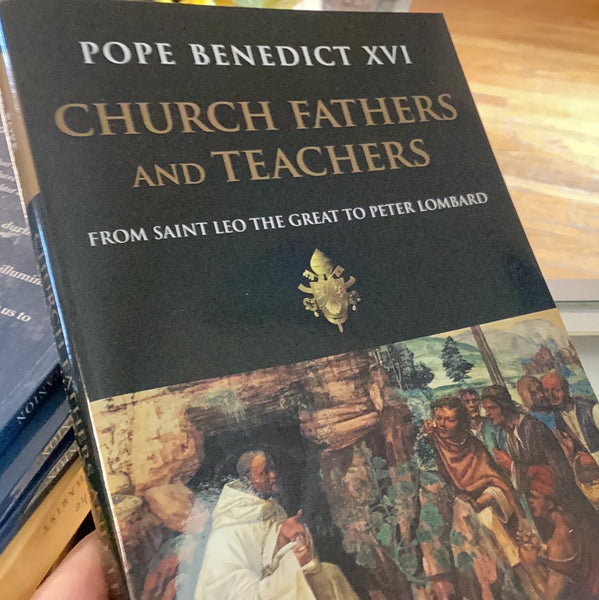 Church Fathers and Teachers Pope Benedict XVI