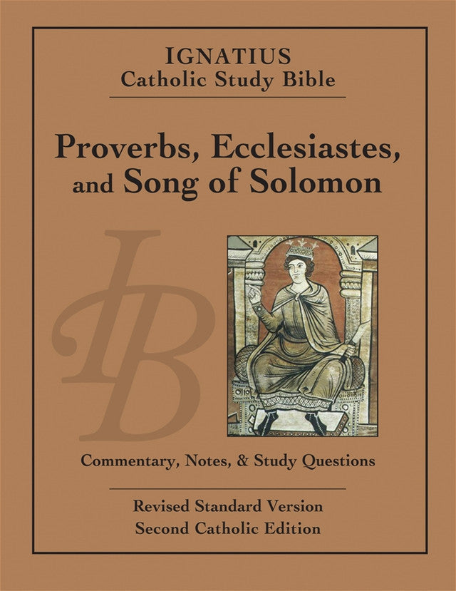 Ignatius Catholic Study Bible Proverbs, Ecclesiastes, and Song of Solomon