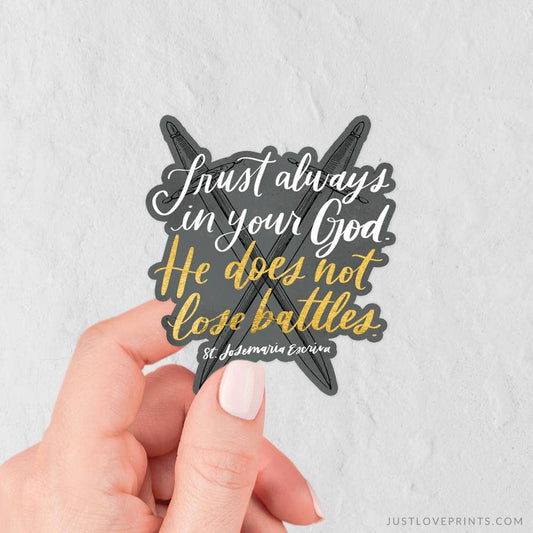 Just Love Prints - Trust Always in Your God Vinyl Sticker