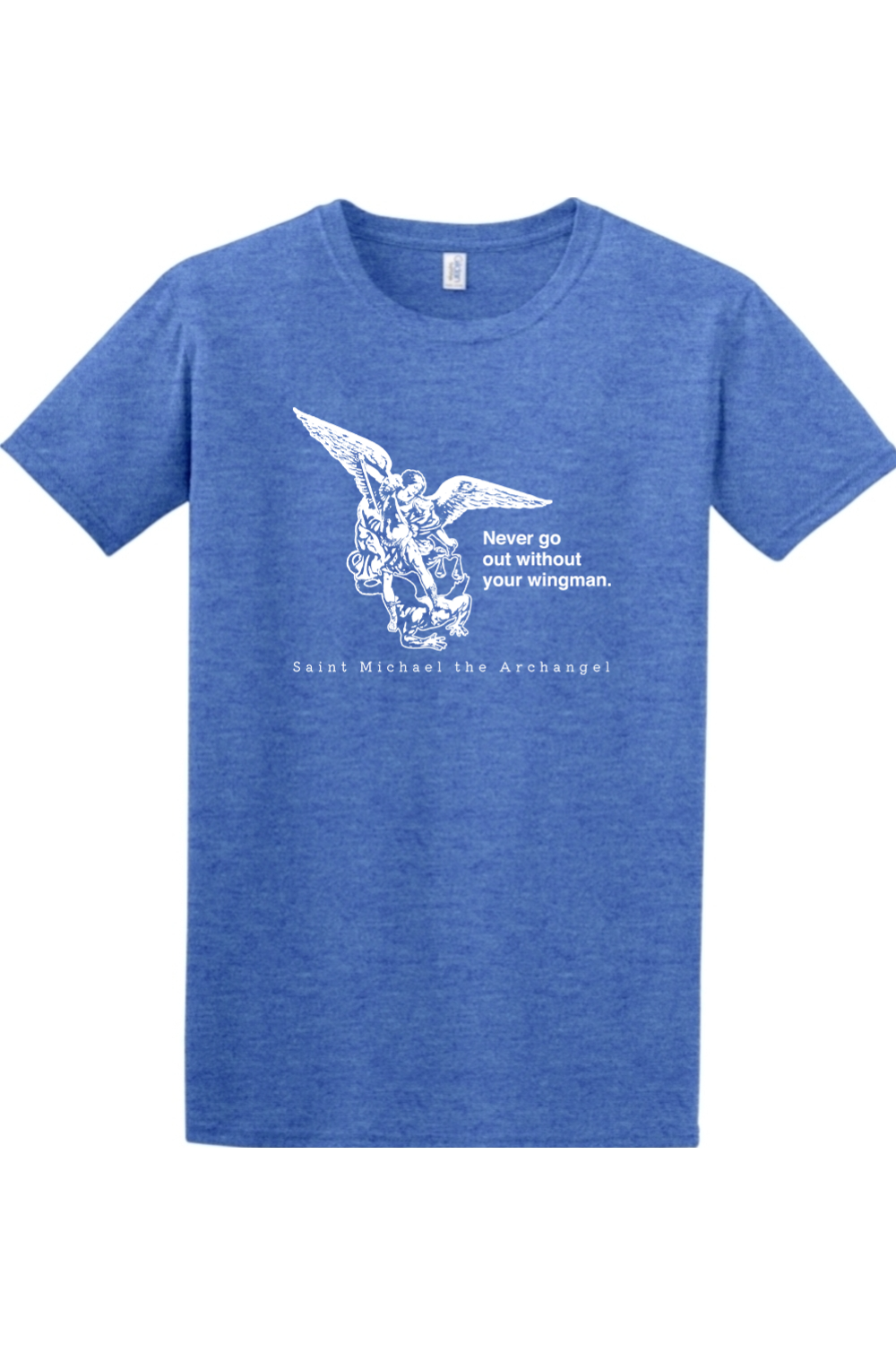 Sock Religious - Never Go Without Your Wingman - St. Michael the Archangel Adult T-Shirt