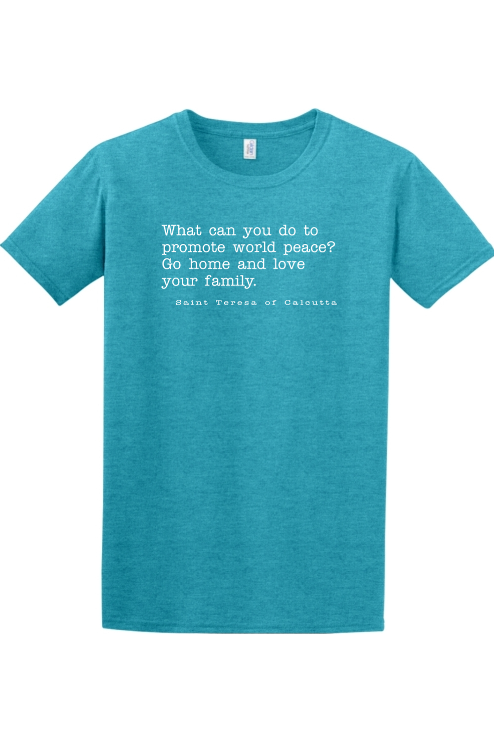 Sock Religious - Love Your Family - St. Teresa of Calcutta - T-shirt