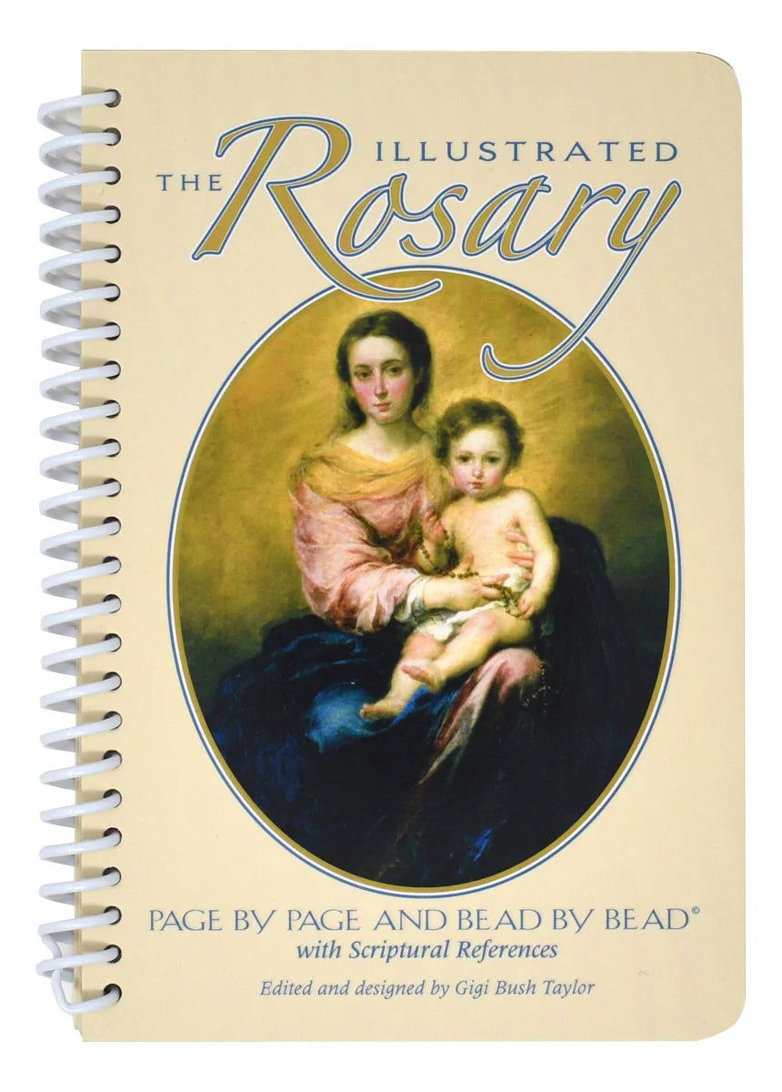 The Illustrated Rosary - Page by Page Bead by Bead