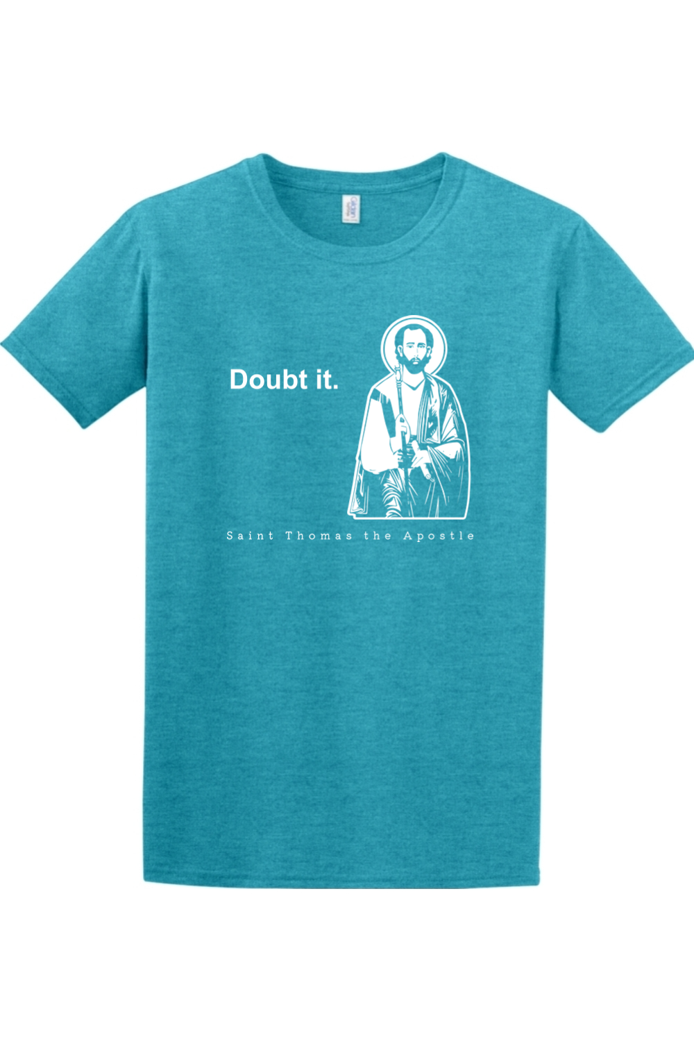 Sock Religious - Doubt it - St. Thomas the Apostle Adult T-Shirt