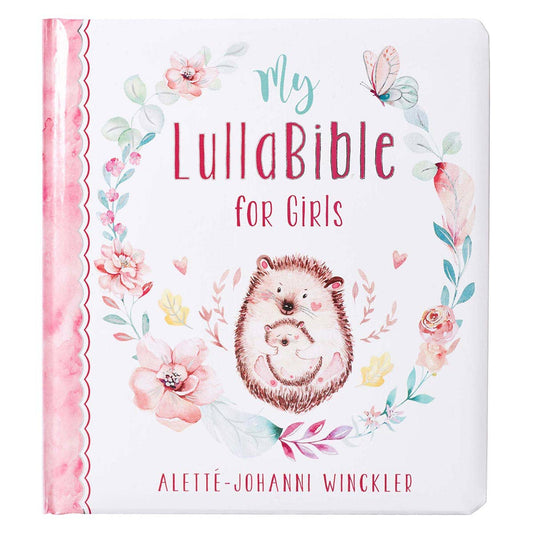 Christian Art Gifts - Kid Book My LullaBible for Girls Padded Hardcover Board Book