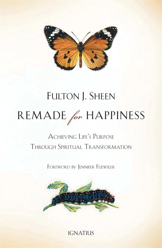 Remade for Happiness