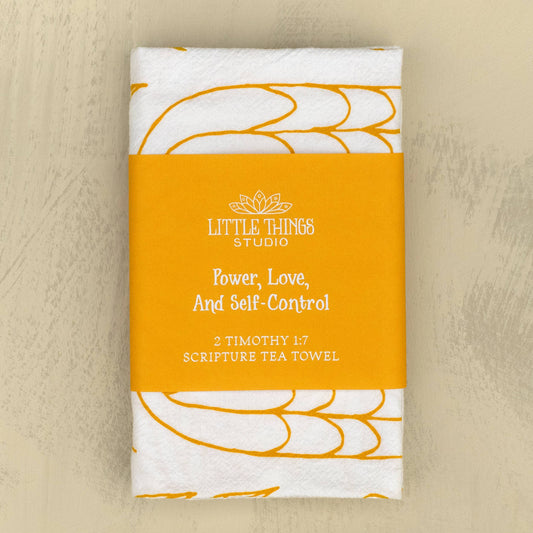 Little Things Studio - Power, Love & Self-Control Scripture Tea Towel — 24"x20"