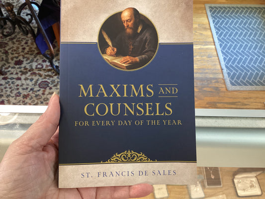 Maxims and Counsels For Every Day of The Year