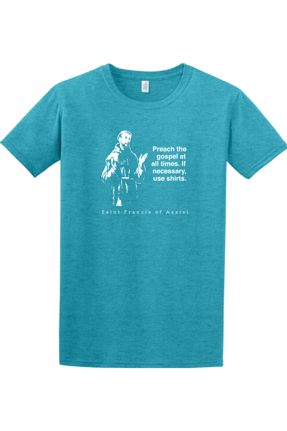 Sock Religious - Preach the Gospel - St. Francis of Assisi Adult T-shirt