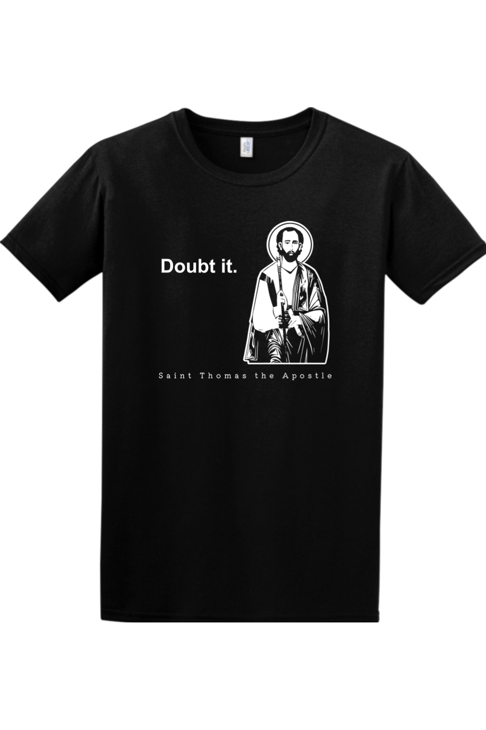 Sock Religious - Doubt it - St. Thomas the Apostle Adult T-Shirt