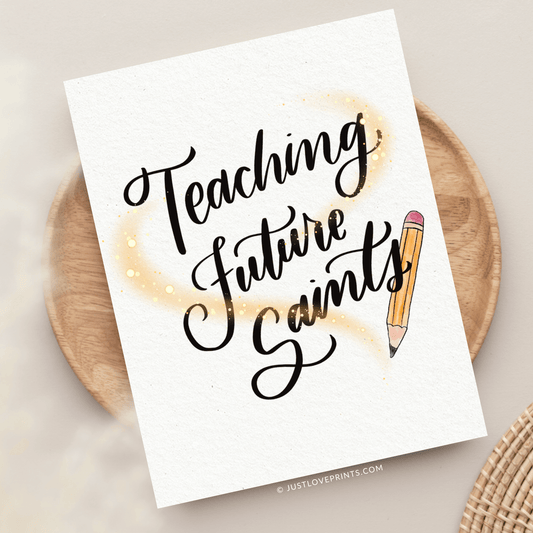 Just Love Prints - Teaching Future Saints Greeting Card