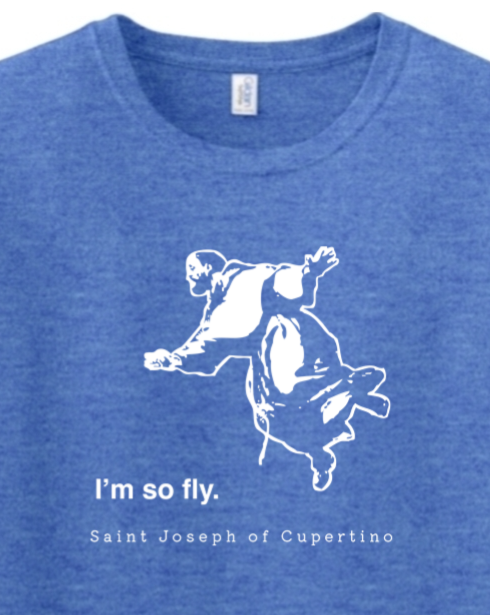 Sock Religious - I'm So Fly - St. Joseph of Cupertino Adult T-shirt