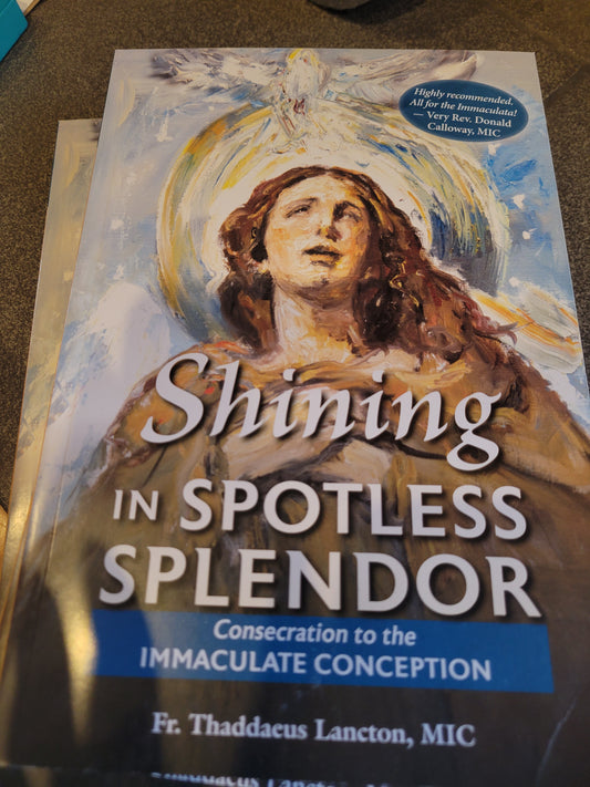 Shining in the Spotless Splendor