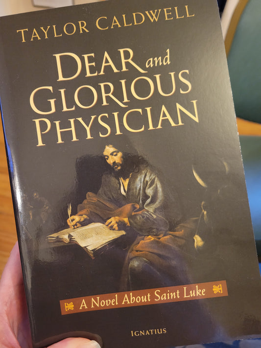 Dear and Glorious Physician