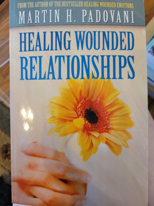 Healing Wounded Relationships