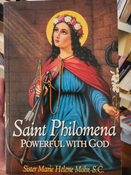St. Philomena Powerful with God