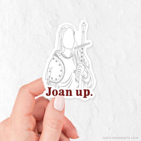 Just Love Prints - "Joan Up" Vinyl Sticker