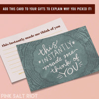 Pink Salt Riot - Made Me Think of You Intentional Gifting Postcard