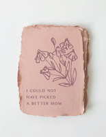 Paper Baristas - "I could not have picked a better Mom" Mother Day Card