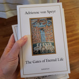 The Gates of Eternal Life Adrienne Von Speyr s