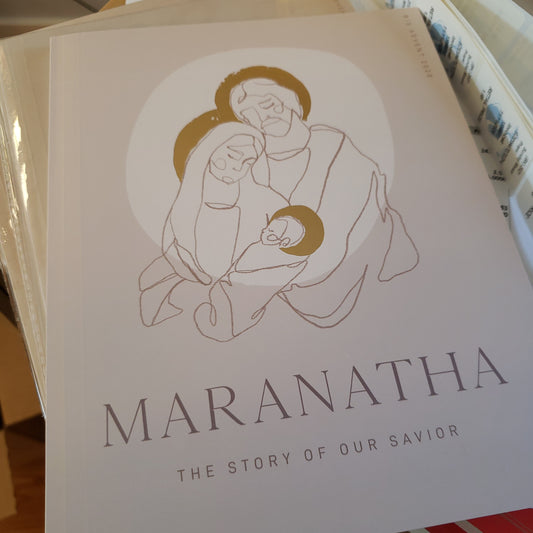 Marantha The Story of Our Savior