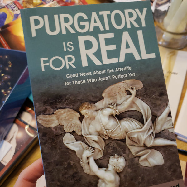 Purgatory is for Real