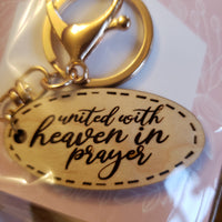 United with Heaven in Prayer Keychains