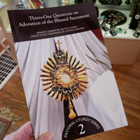 Thirty-one Questions on Adoration of the Blessed Sacrament