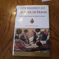 A school of prayer by Pope Benedict