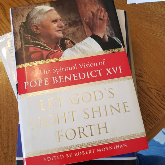 The Spiritual Vision of Pope Benedict XVI