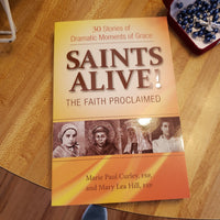 Saints Alive the Faith Proclaimed