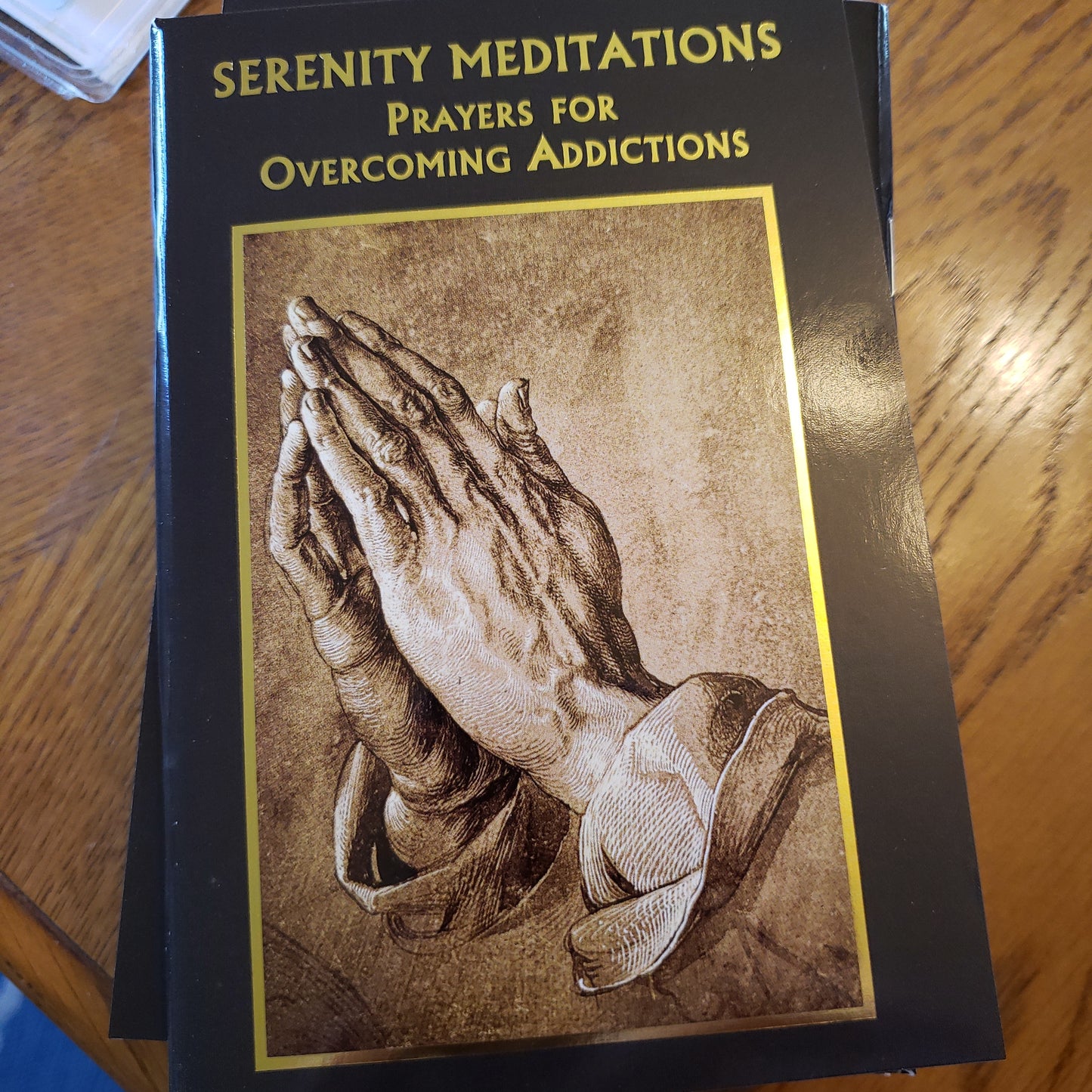 Serenity Meditations prayers for overcoming addictions