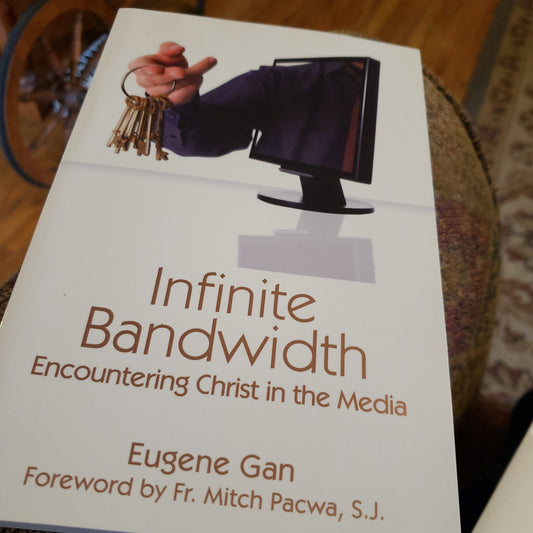 Infinite Bandwith Encountering Christ in the Media