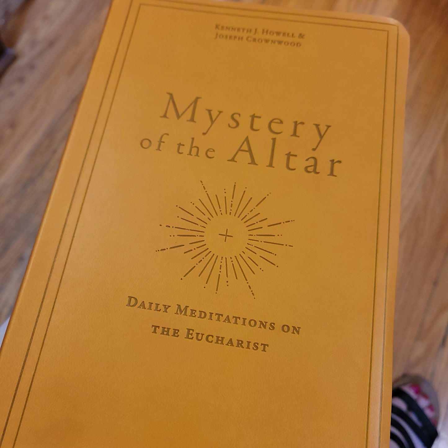 Mystery of the Altar Daily Meditations on the Eucharist