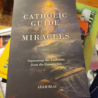 The Catholic guide to Miracles