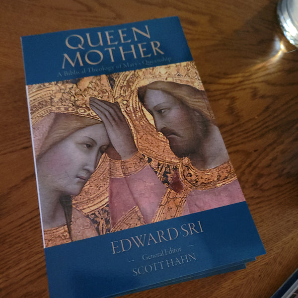 Queen Mother a Biblical Theology of Mary Queenship